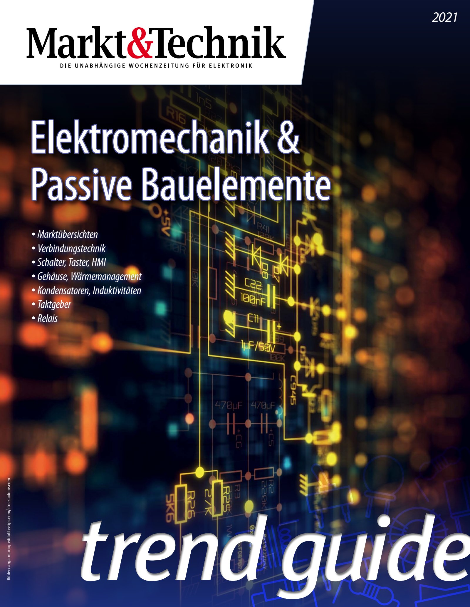 Markt&Technik Trend-Guide Elektromechanik & Passive Bauelemente 2021 Digital